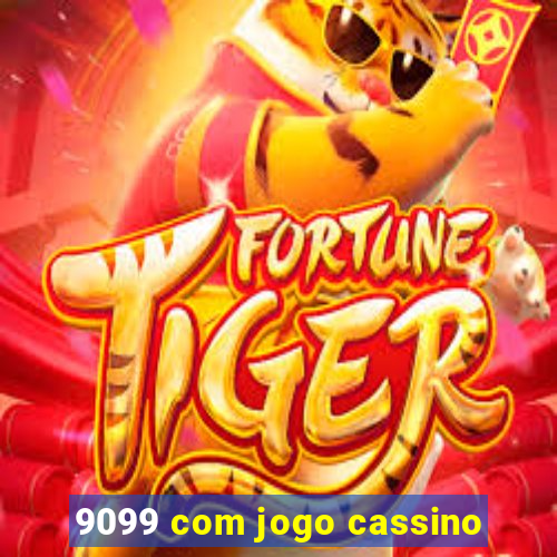 9099 com jogo cassino